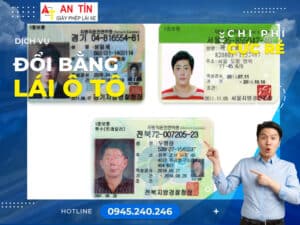 Đổi bằng lái Hàn quốc sang Việt Nam cấp tốc, uy tín