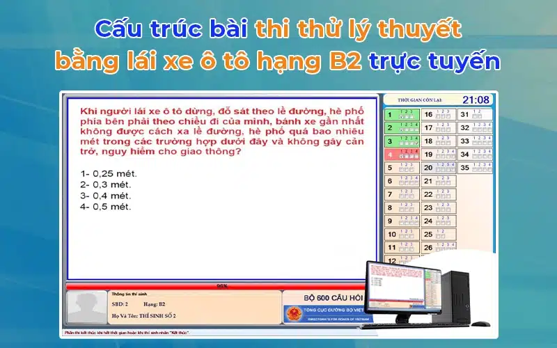 Thi Thử Lý Thuyết Ô Tô Online - Hỗ trợ các hạng B1, B2, C 13 Cấu trúc bài thi thử lý thuyết bằng lái xe ô tô hạng B2 trực tuyến