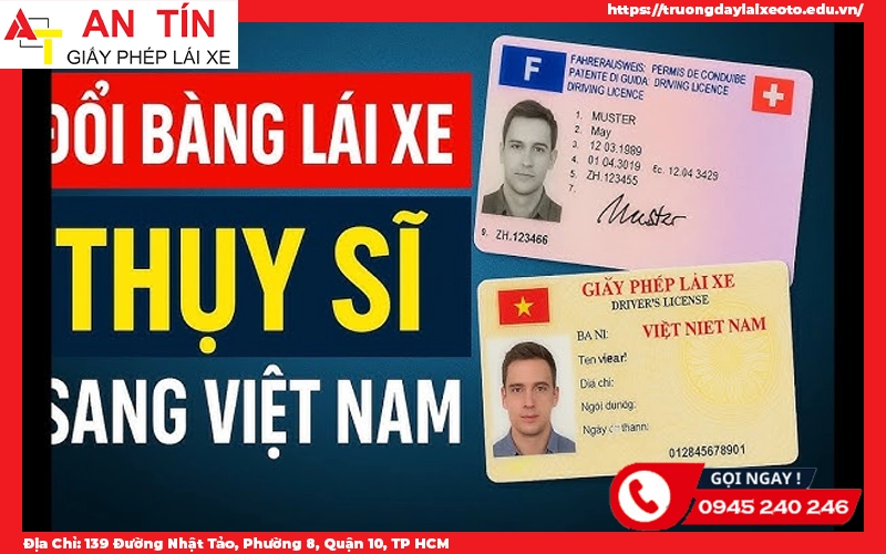Đổi bằng lái xe Thụy Sĩ sang Việt Nam cho người nước ngoài nhanh chóng tại An Tín 16 Đổi bằng lái Thụy Sĩ sang Việt Nam tại An Tín