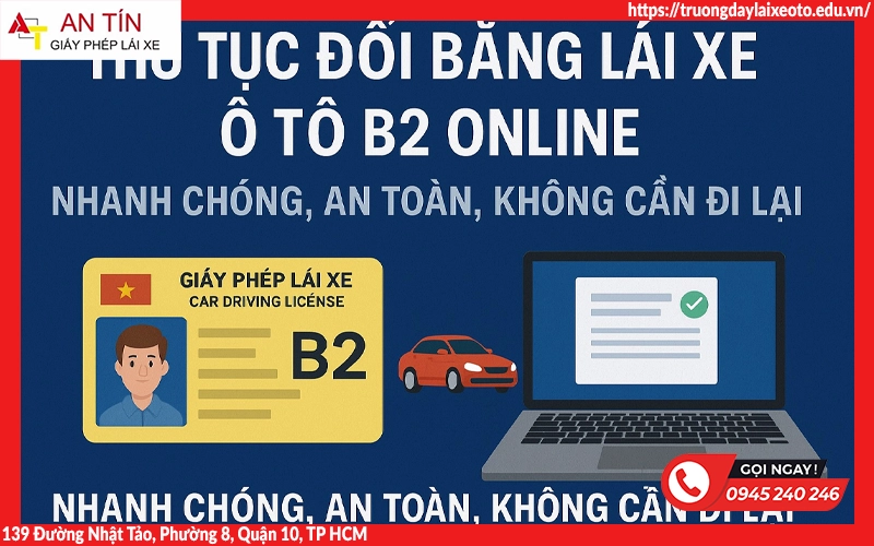 Đổi bằng lái xe B2 sang C1 online mới nhất 2025