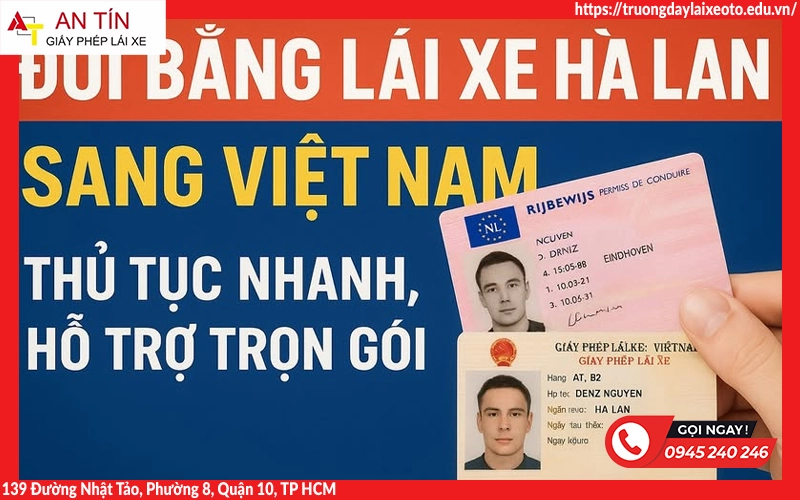 Đổi bằng lái xe Hà Lan sang Việt Nam Uy tín - Tiết kiệm - Nhanh chóng 8 Đổi bằng lái xe Hà Lan sang Việt Nam