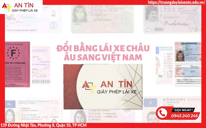 Đổi bằng lái xe châu Âu sang Việt Nam cực kỳ đơn giản và nhanh chóng 10 Đổi bằng lái xe châu Âu dành cho người Việt