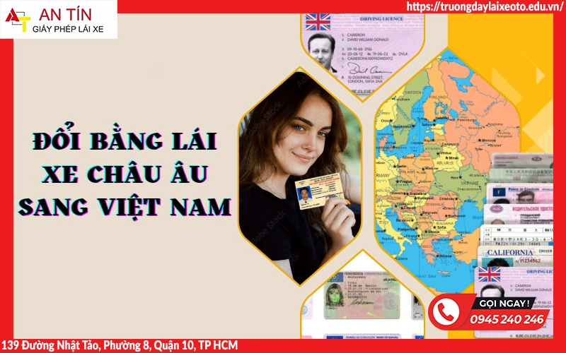 Đổi bằng lái xe châu Âu sang Việt Nam cực kỳ đơn giản và nhanh chóng 7 Đổi bằng lái xe châu Âu sang Việt Nam