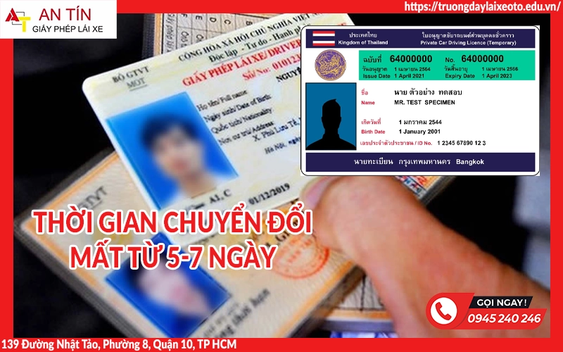 Đổi bằng lái xe Thái Lan sang Việt Nam uy tín - an toàn 11 Thời gian chuyển đổi mất từ 5-7 ngày