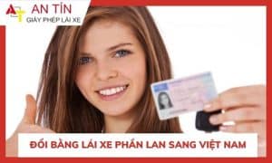 Đổi bằng lái xe Phần Lan sang Việt Nam